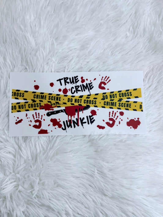 W15. TRUE CRIME JUNKIE