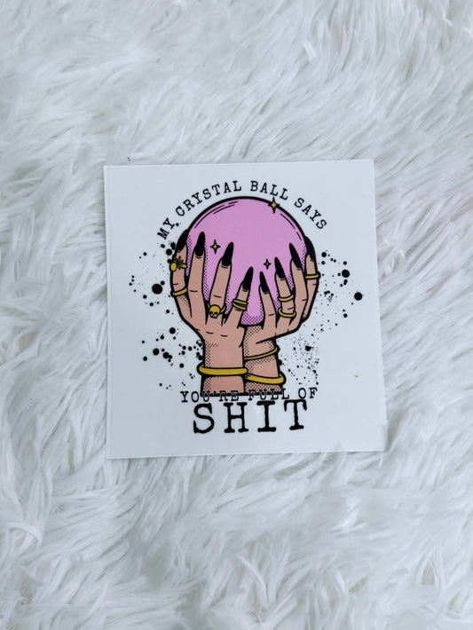 D38. Crystal Ball of Shit
