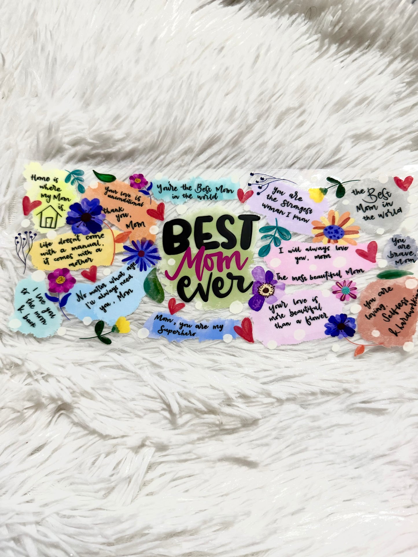W133. Best Mom Ever Affirmation Tumbler Wrap