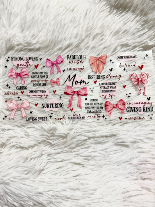 W135. Pink Bow Mom Affirmation Tumbler Wrap