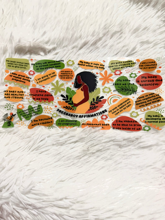 W122. Melanin Brown Pregnant Woman Affirmation Tumbler Wrap