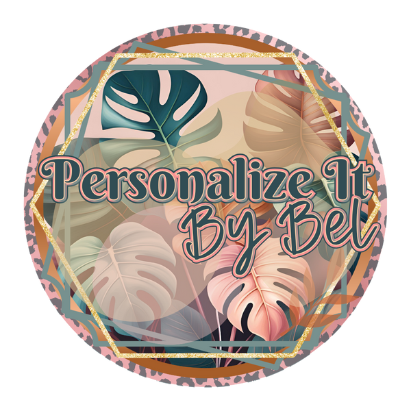 Personalize It By Bel